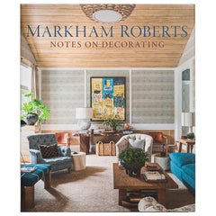 Markham Roberts Notes on Decorating Book von Markham Roberts