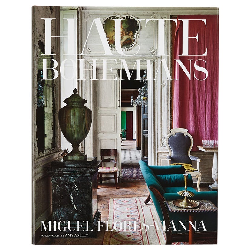 Haute Bohemians Book by Miguel Flores-Vianna For Sale