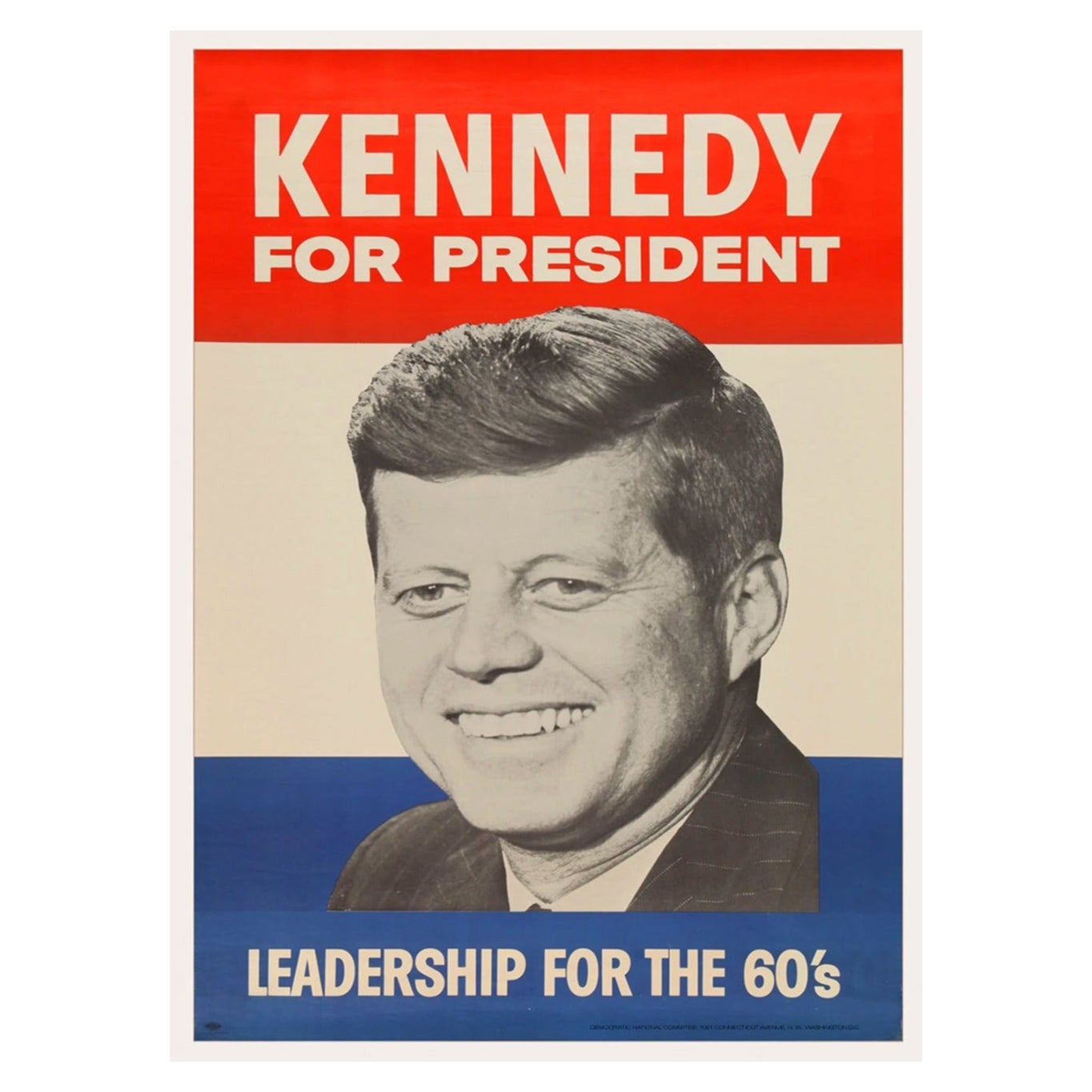 1960 Kennedy for President - Leadership for the 60's Original Vintage Poster For Sale