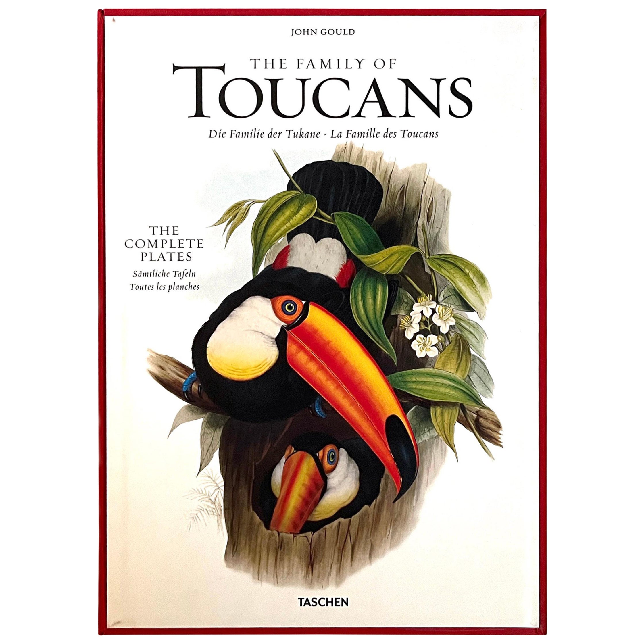 The Family of Toucans: The Complete Plates by John Gould, Pub. by Taschen, 2011 For Sale