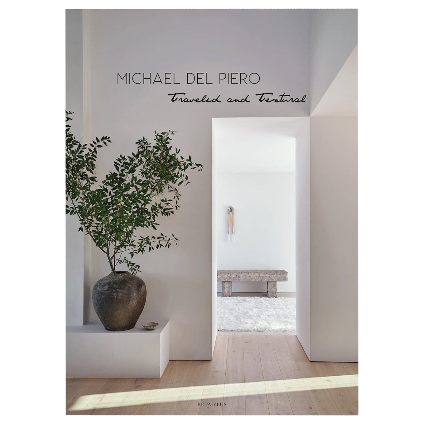 Michael Del Piero: Traveled and Textural (Hardcover) For Sale