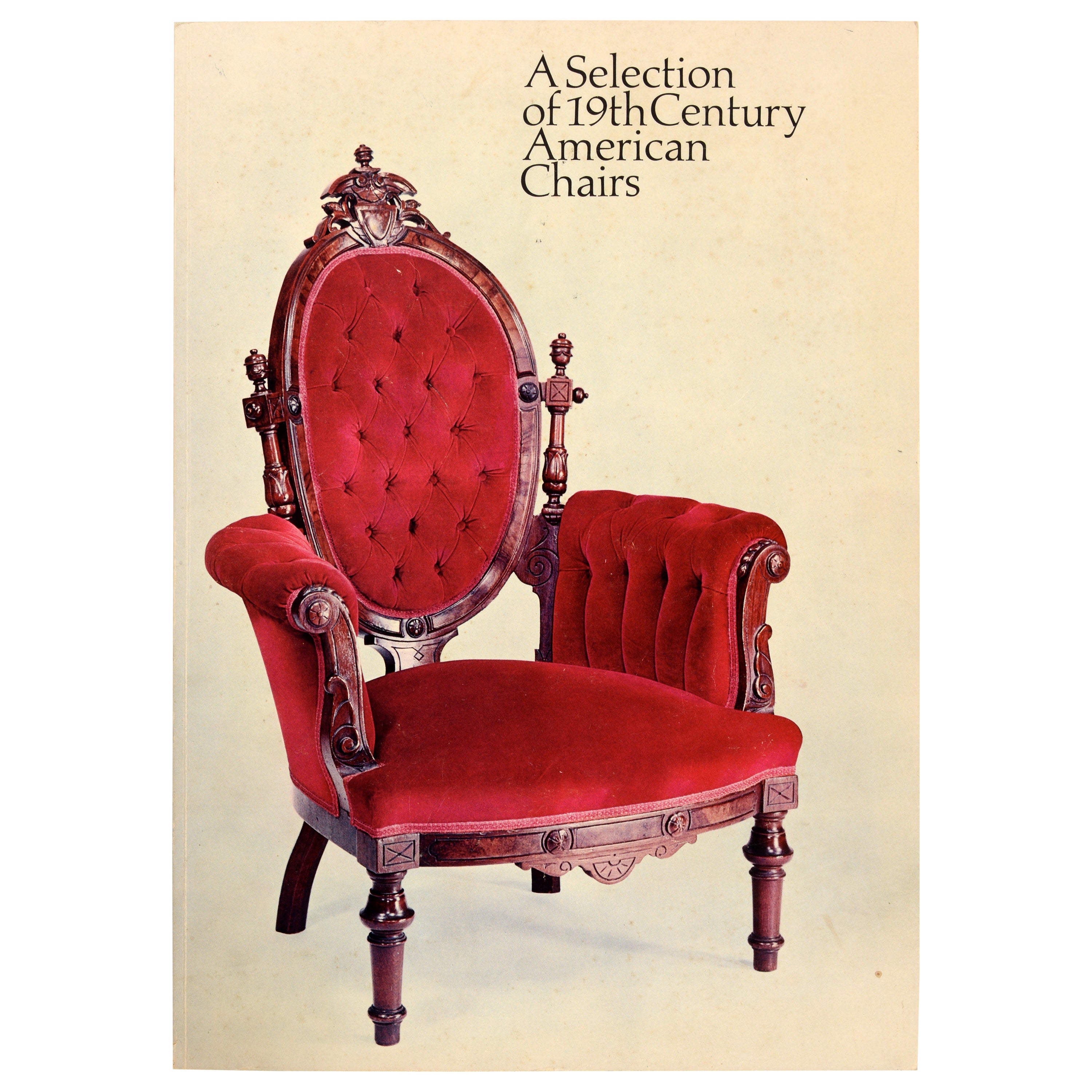 Selection of 19th c American Chairs, Exhib. Catalog Signed by the Author, 1st Ed