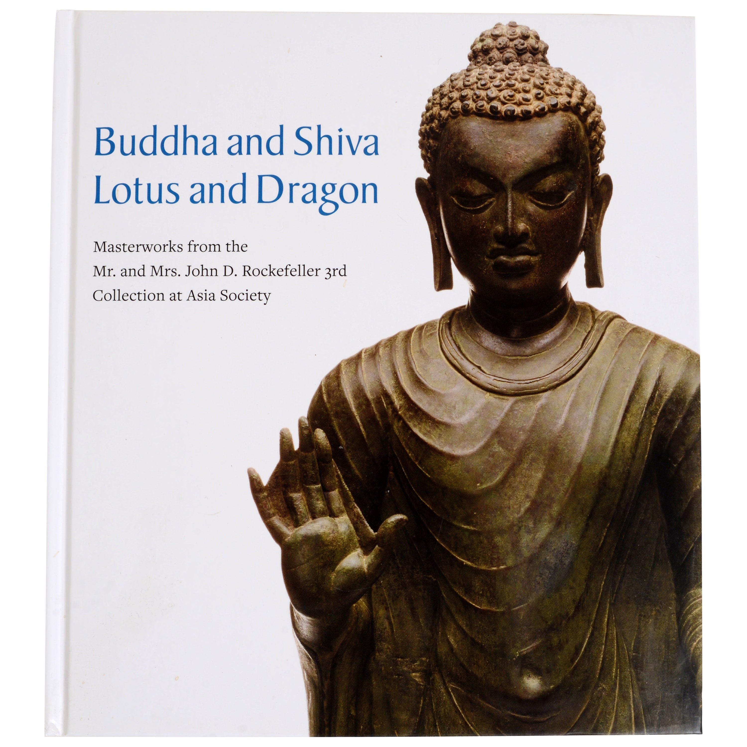 Buddha & Shiva, Lotus & Dragon: Masterworks, John D. Rockefeller 3rd Collection For Sale