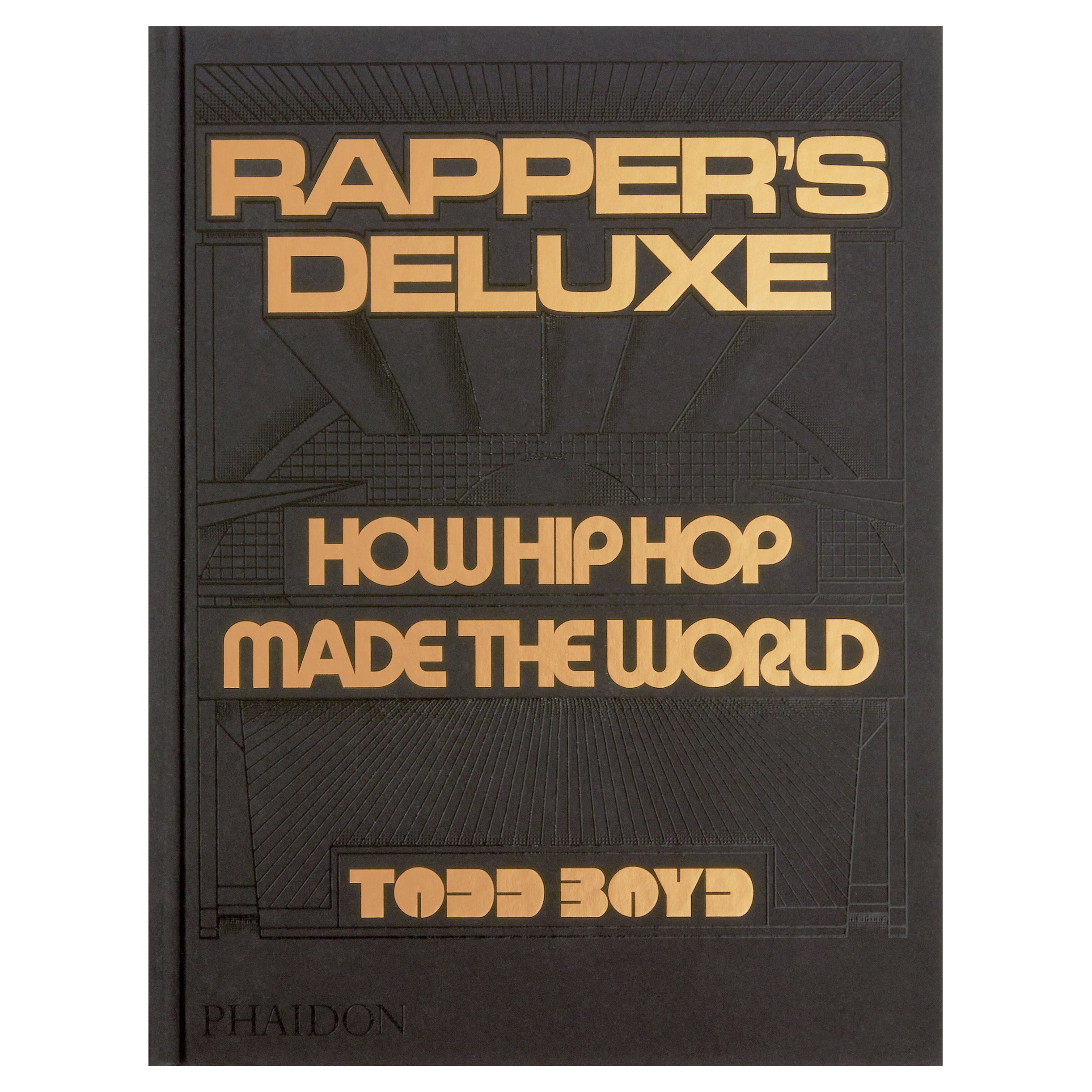 The Rapper's Deluxe Comment le hip-hop a fait le monde en vente