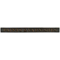 Antique Late 19th Century General Store "Paints & Varnishes' Sign