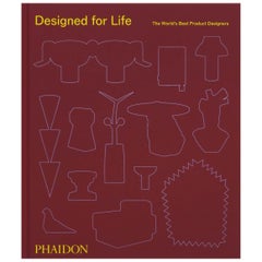 Designed for Life The World of Designers (Conçus pour la vie)
