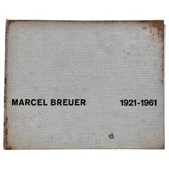 Marcel Breuer: Gebäude und Projekte 1921-1961
