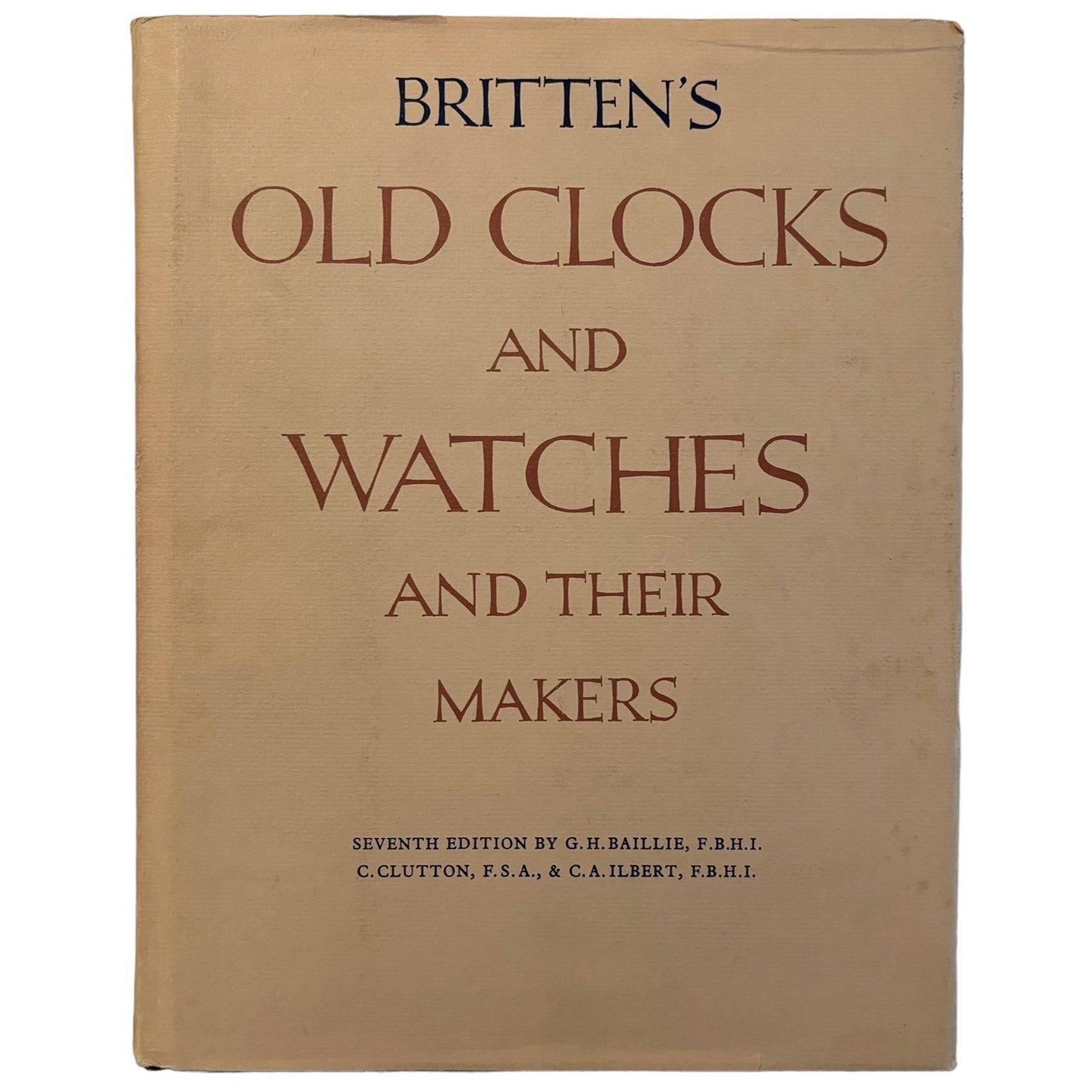 1956 Britten's Old Clocks and Watches and Their Makers For Sale