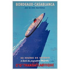 Bordeaux Casablanca 1951 Cie Gle Transatlantique Travel Poster, Edouard Collin