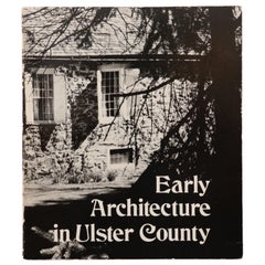 Early Architecture in Ulster County, New York