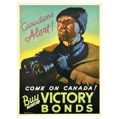 Original Vintage World War Two Poster Canadians Alert Buy Victory Bonds WWII