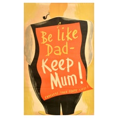 Original Vintage War Propaganda Poster Careless Talk Be Like Dad Keep Mum WWII