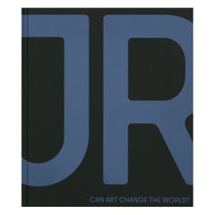 JR Can Art Change the World? Revised and Expanded Edition