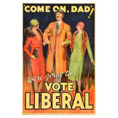 Original Vintage Political Propaganda Poster Come On Dad Vote Liberal Election