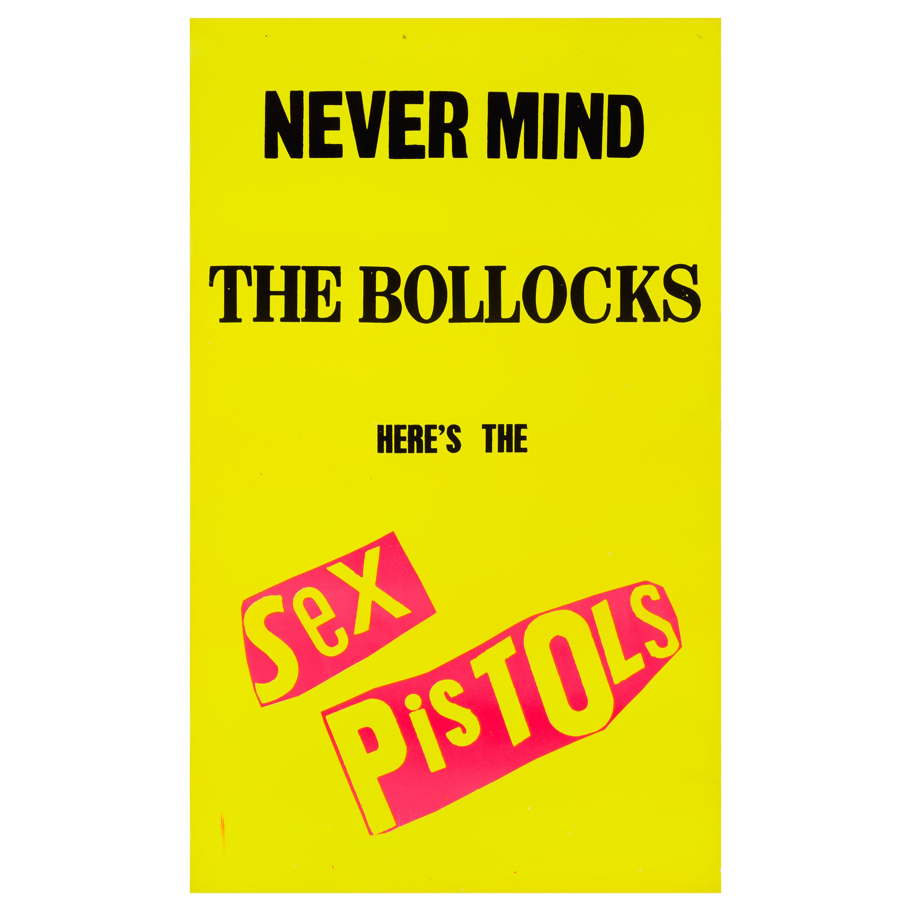 Sex Pistols 'Never Mind The Bollocks' UK Promo Poster by Jamie Reid, 1977