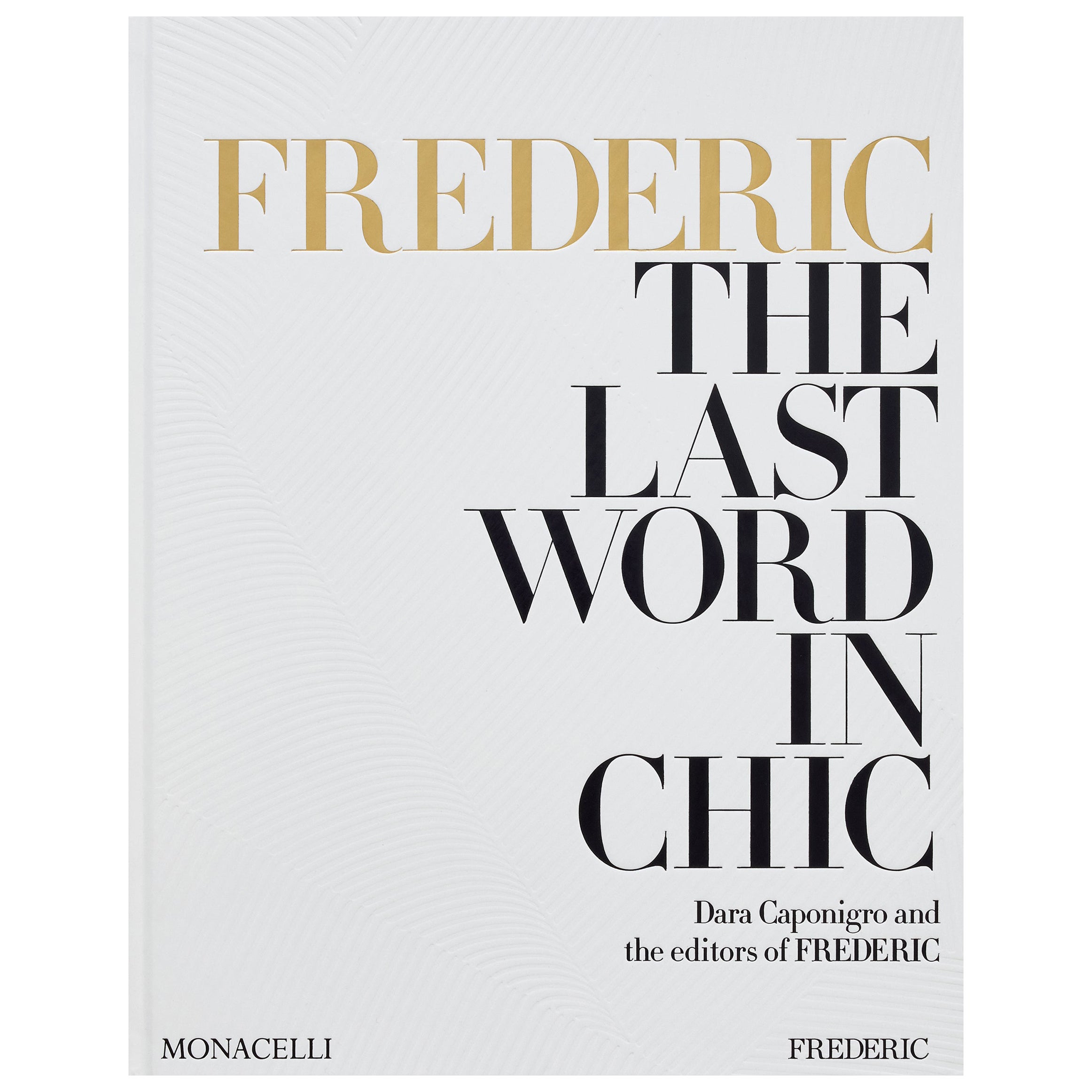 FREDERIC: The Last Word in Chic