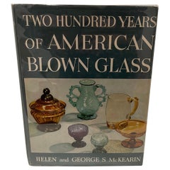 Zweihundert Jahre amerikanisches mundgeblasenes Glasbuch, 1. Auflage