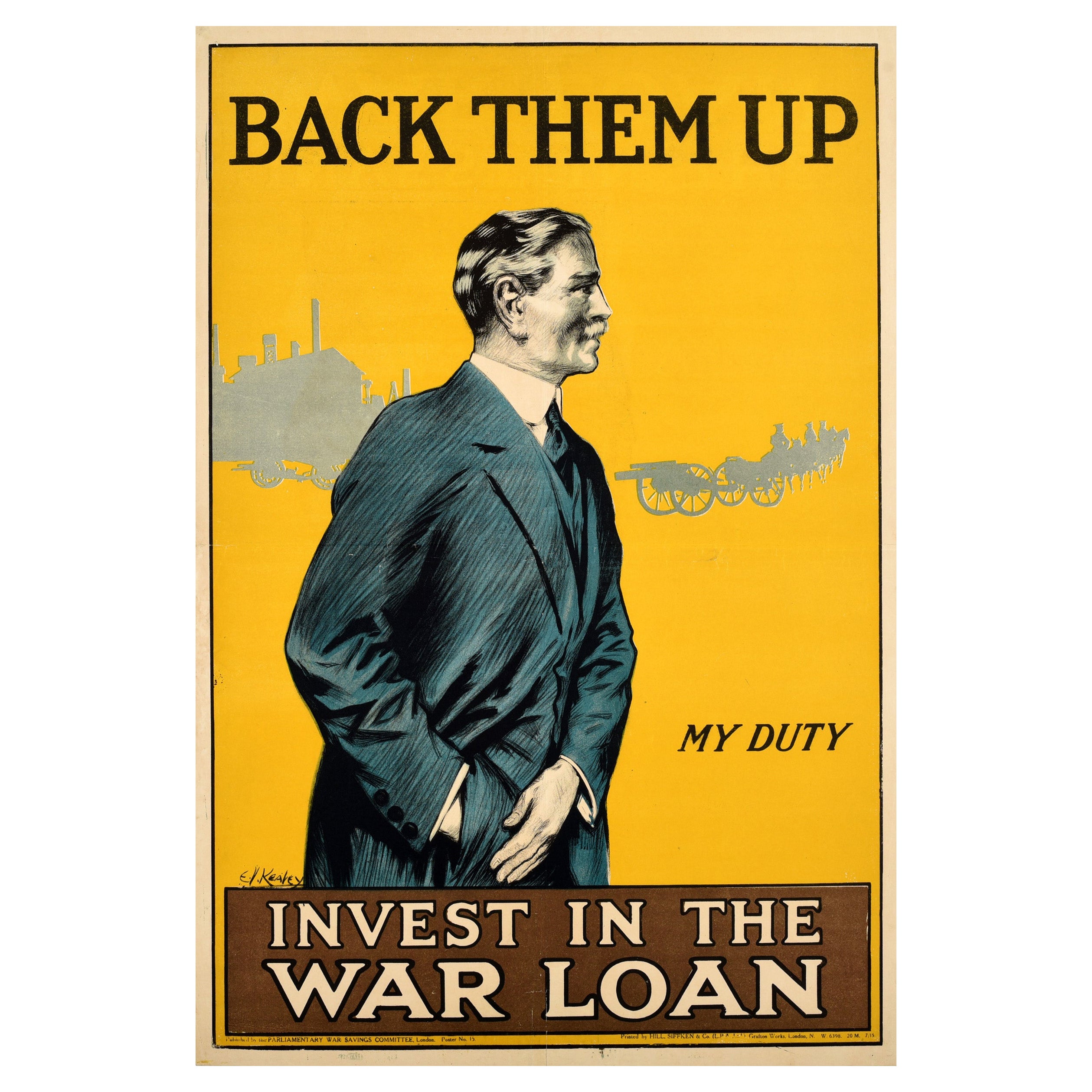 Poster di propaganda originale della prima guerra mondiale Back Them Up Invest In War Loan My Duty (Investiamo nella guerra, il mio dovere)