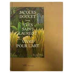 Jacques Doucet-Yves Saint Laurent: Vivre Pour L'Art (Book)