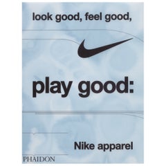 Look Good, Feel Good, Play Good Nike Apparel