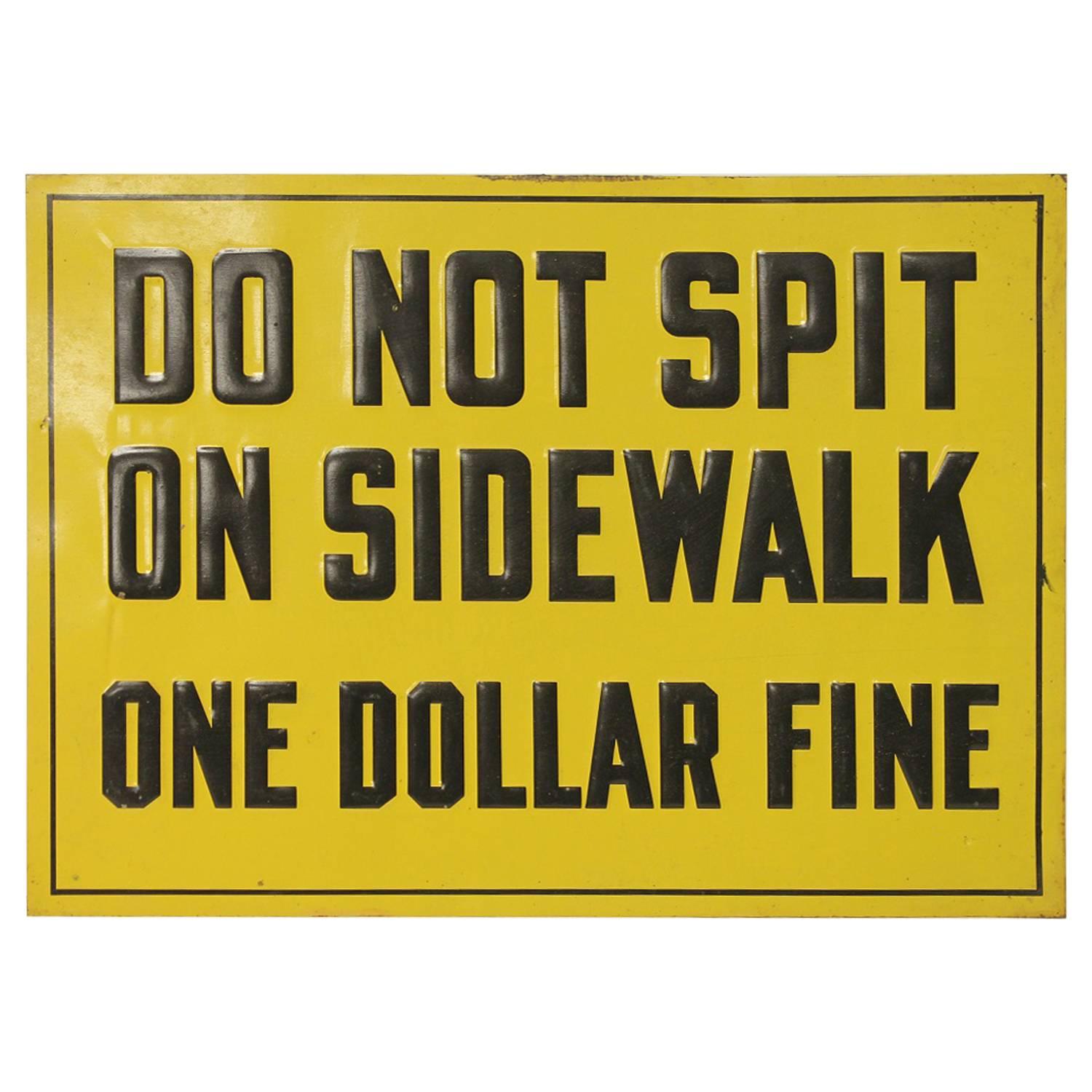  1930s Embossed Metal Sign "One Dollar Fine" 