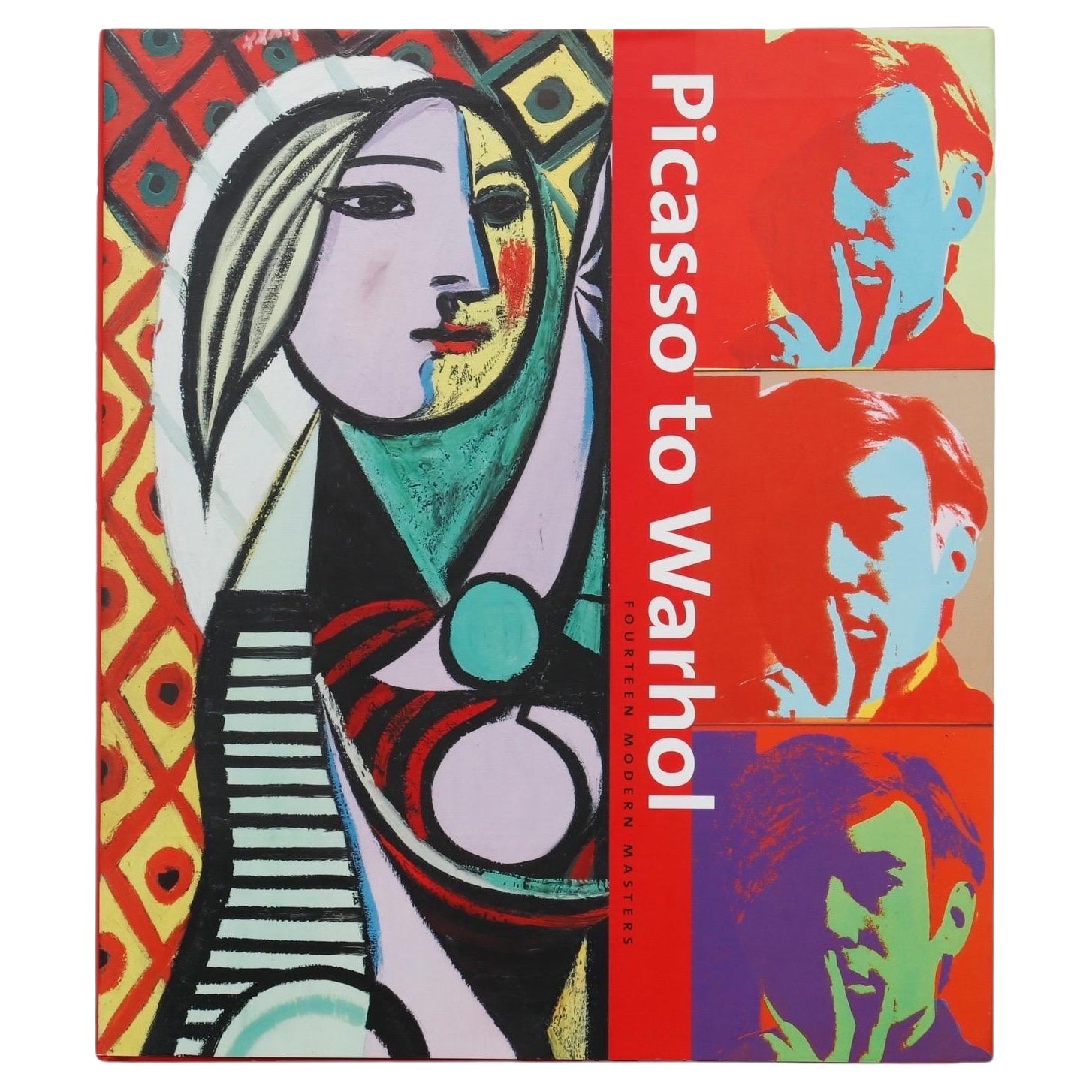 Picasso to Warhol - Fourteen Modern Masters