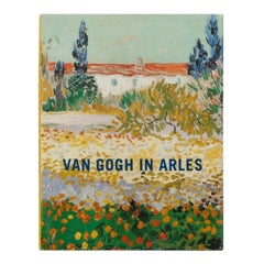 Van Gogh à Arles par Ronald Pickvance