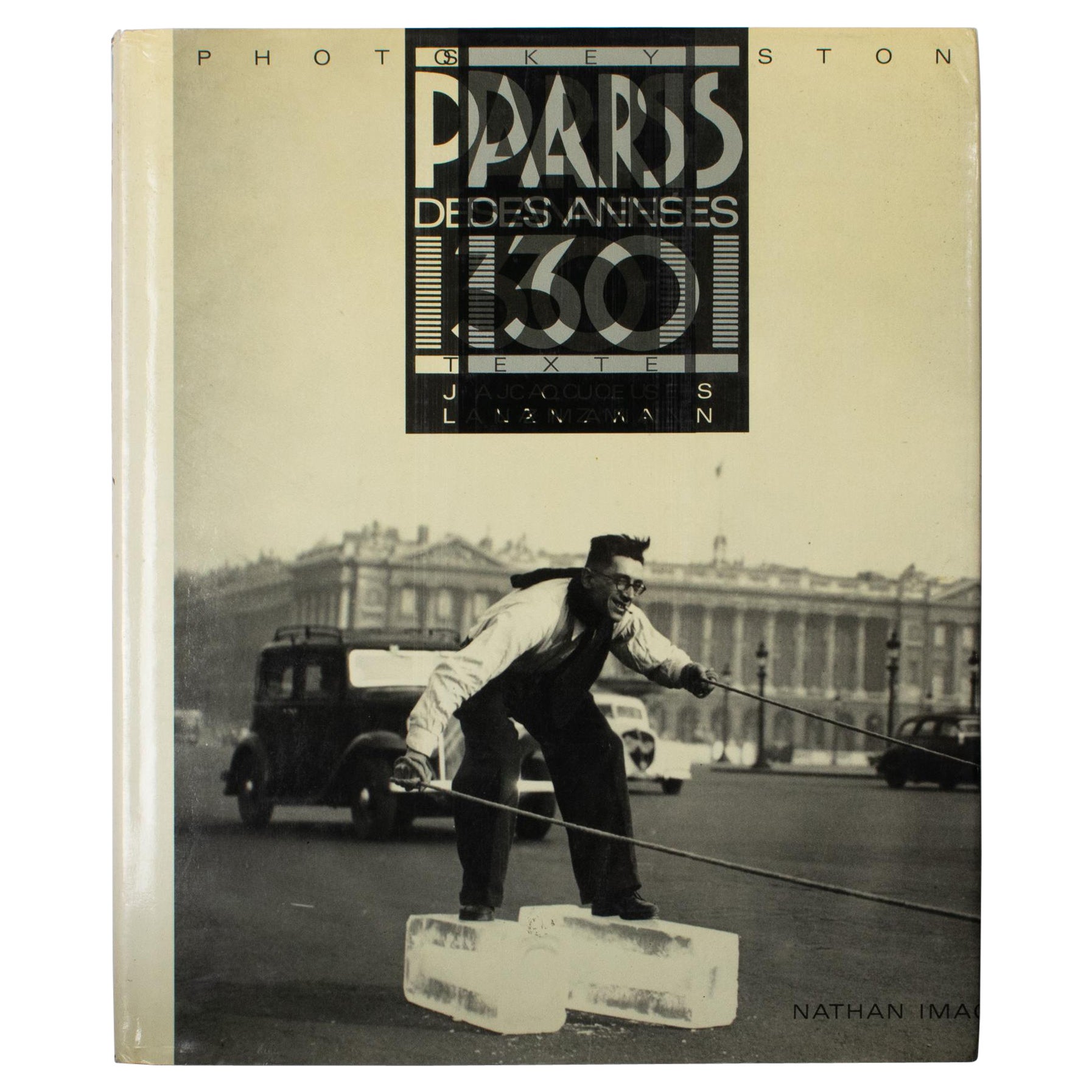 Paris in the Thirties, Französisches Buch von Jacques Lanzmann, 1987 im Angebot