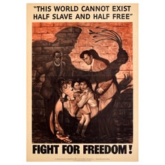 Poster originale di propaganda bellica d'epoca Lotta per la libertà Mezzo schiavo libero WWII