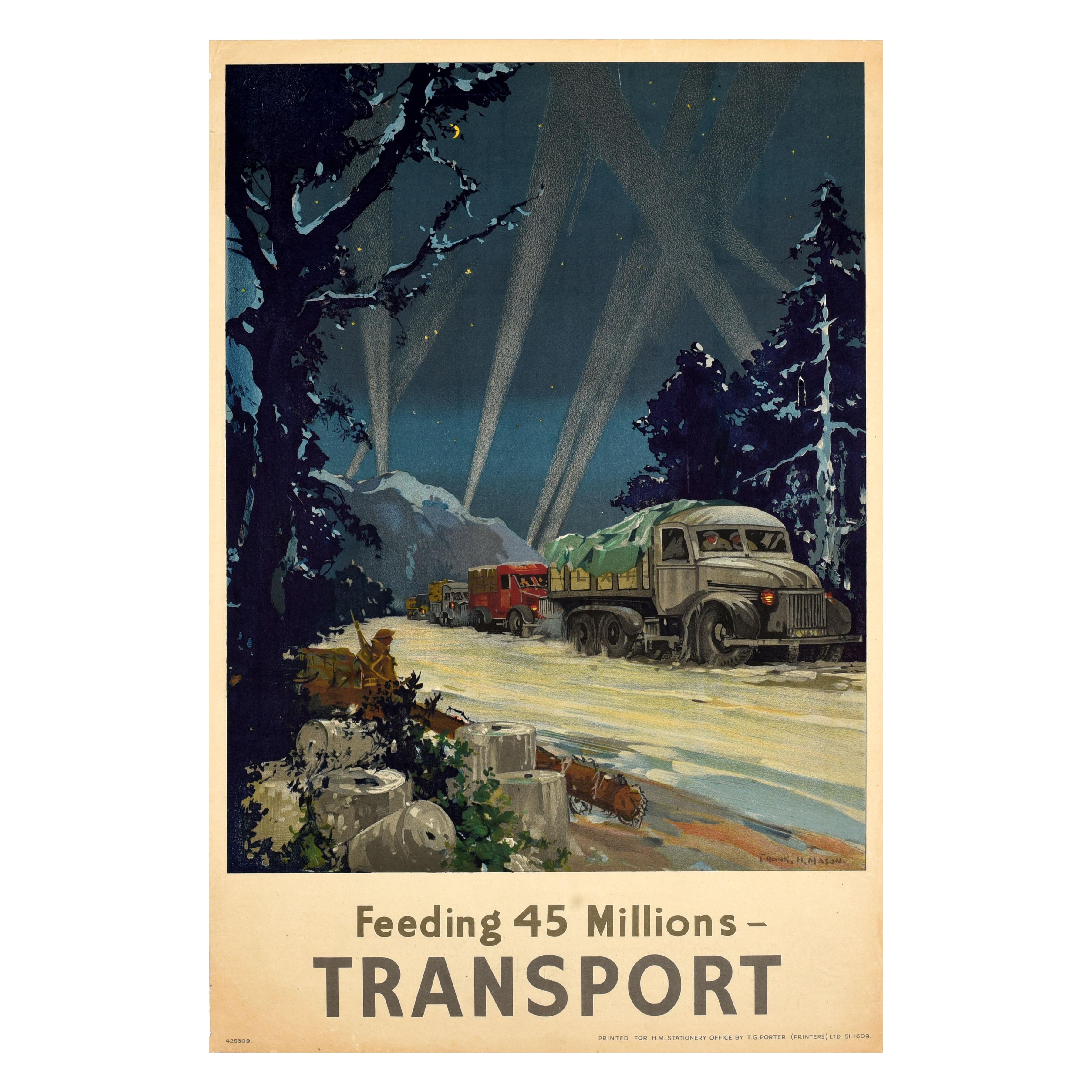 Poster di guerra originale d'epoca Nutrire 45 milioni di persone Trasporto WWII Frank Mason in vendita