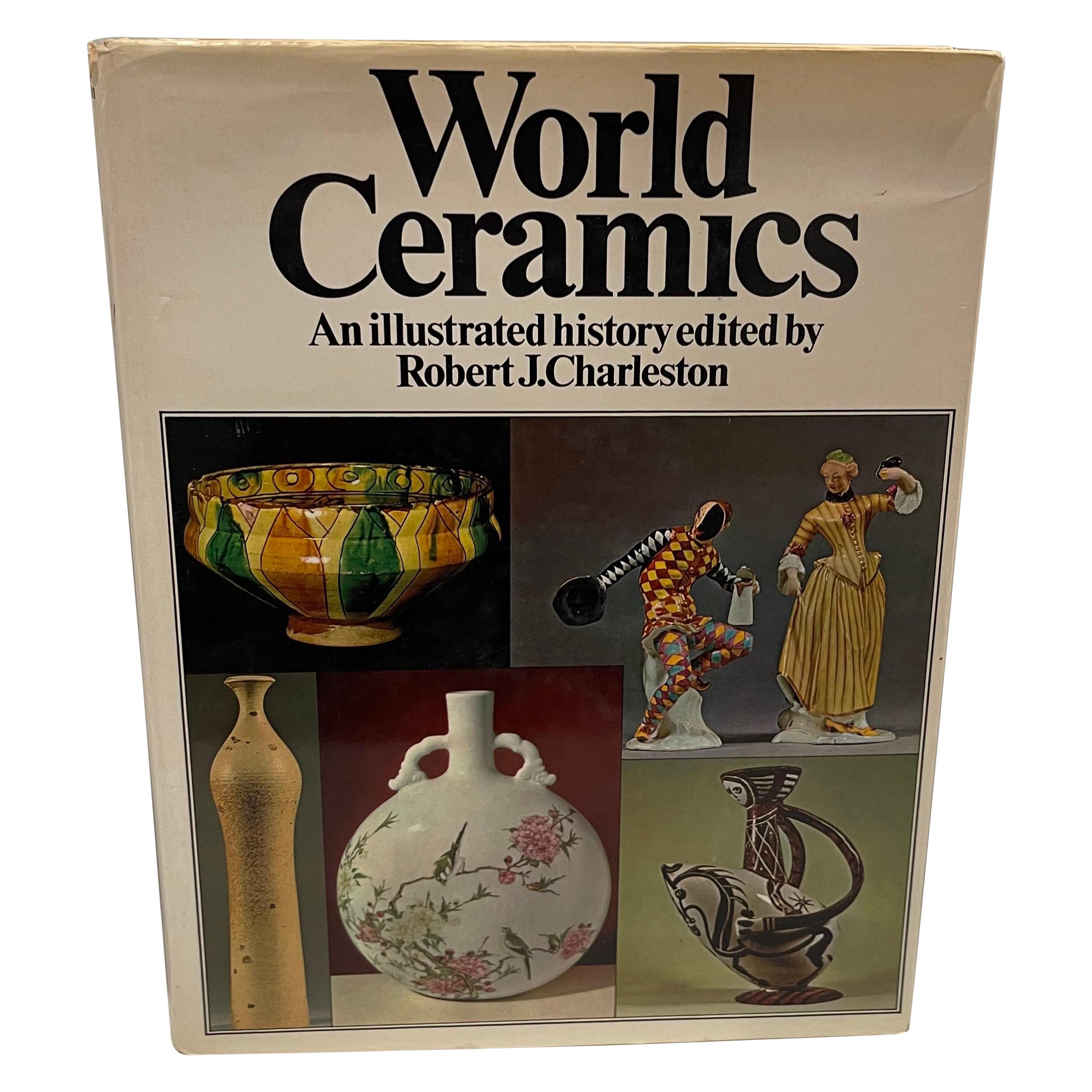 1975 World Ceramics: Eine illustrierte Geschichte von Robert J. Charleston