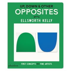 Up, Down & Other Opposites with Ellsworth Kelly