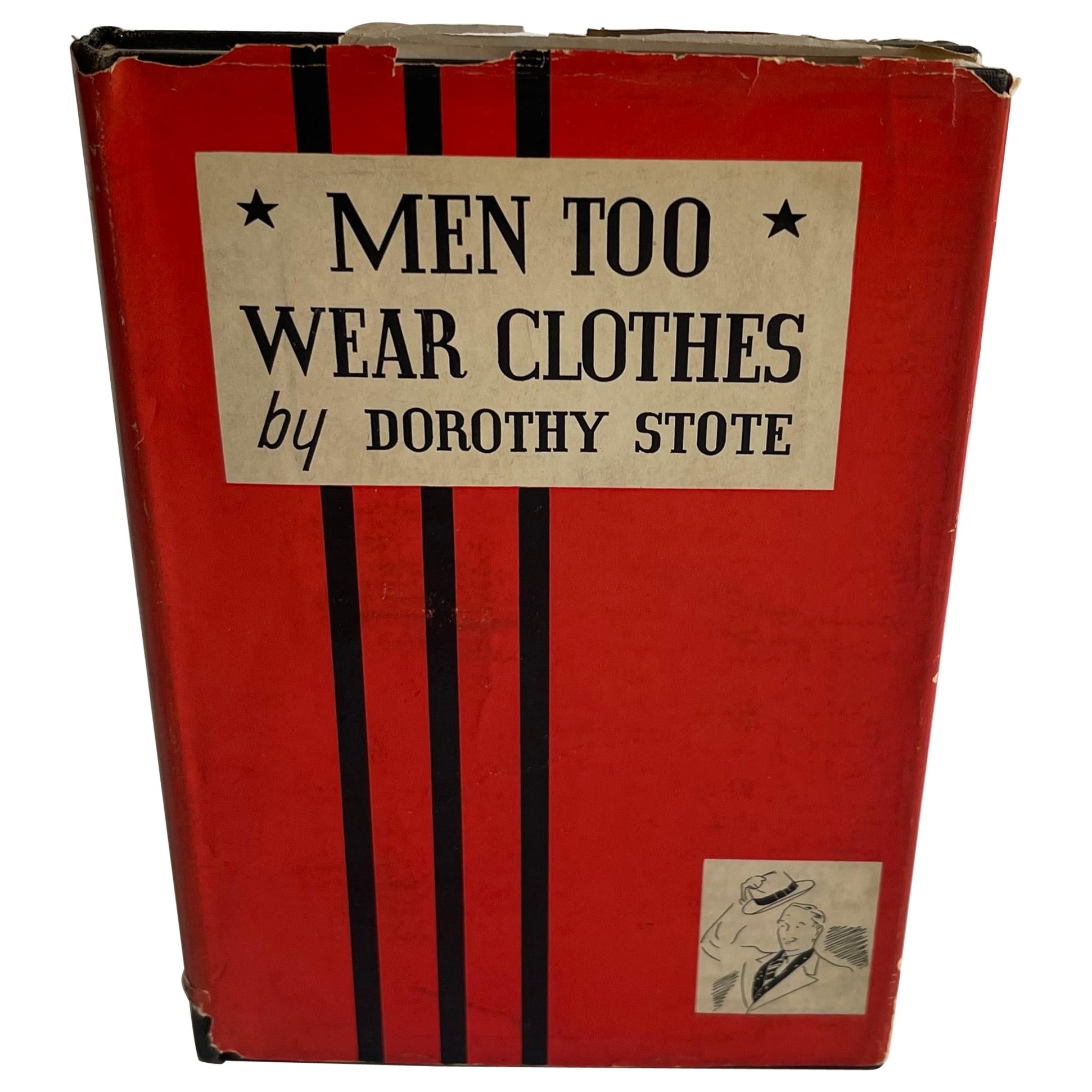 Men Too Wear Clothes by Dorothy Stote Hardcover Book For Sale