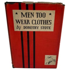 Men Too Wear Clothes by Dorothy Stote Hardcover Book