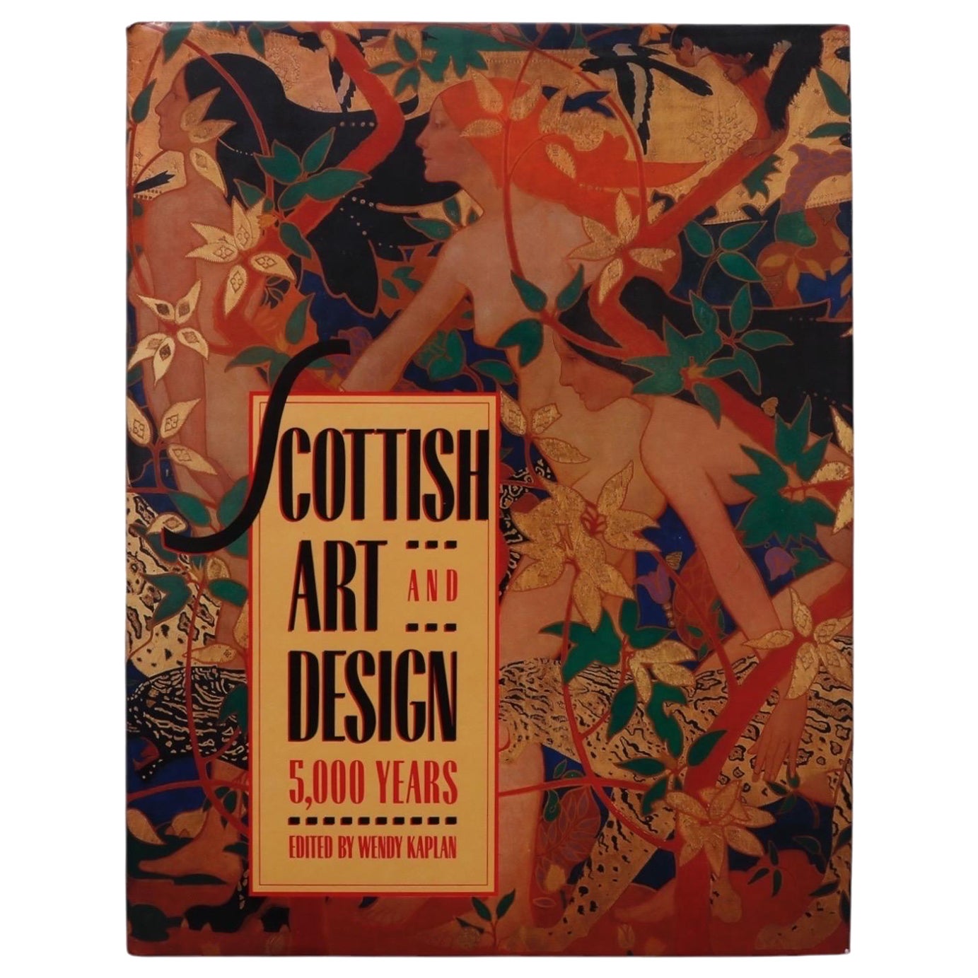 Scottish Art and Design, 5000 Years by Wendy Kaplan For Sale