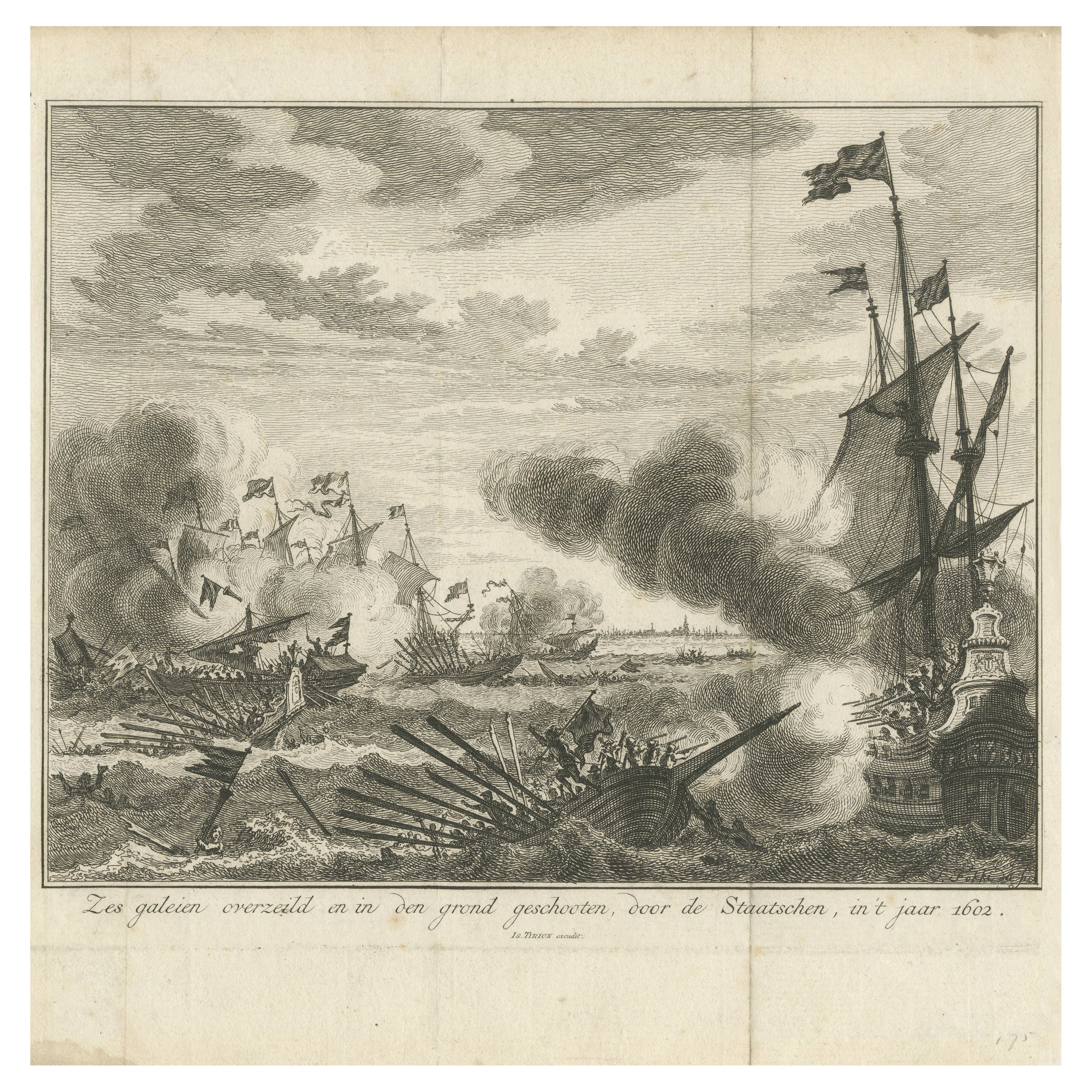 Six Galleys Sunk by the Dutch Fleet in 1602: A Dramatic Naval Victory, ca. 1750