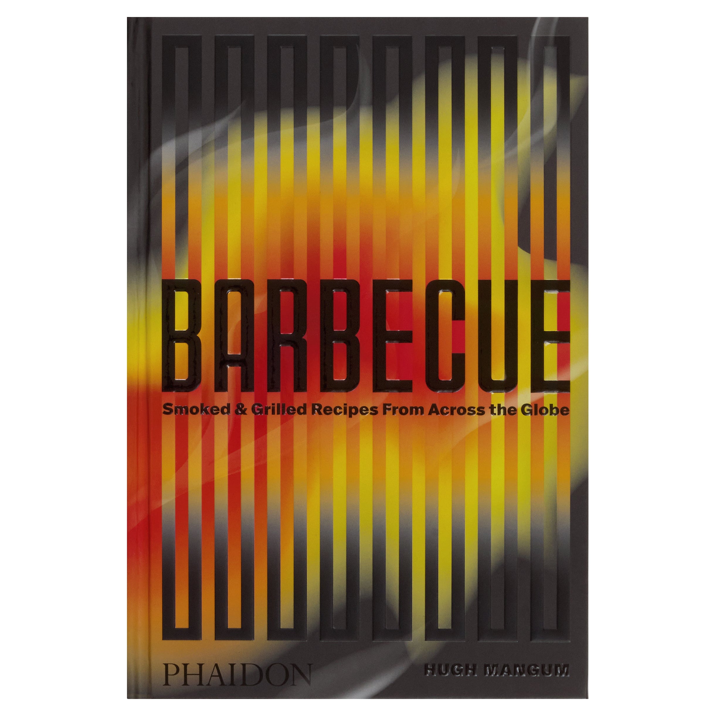 Barbecue Smoked & Grilled Recipes From Across the Globe