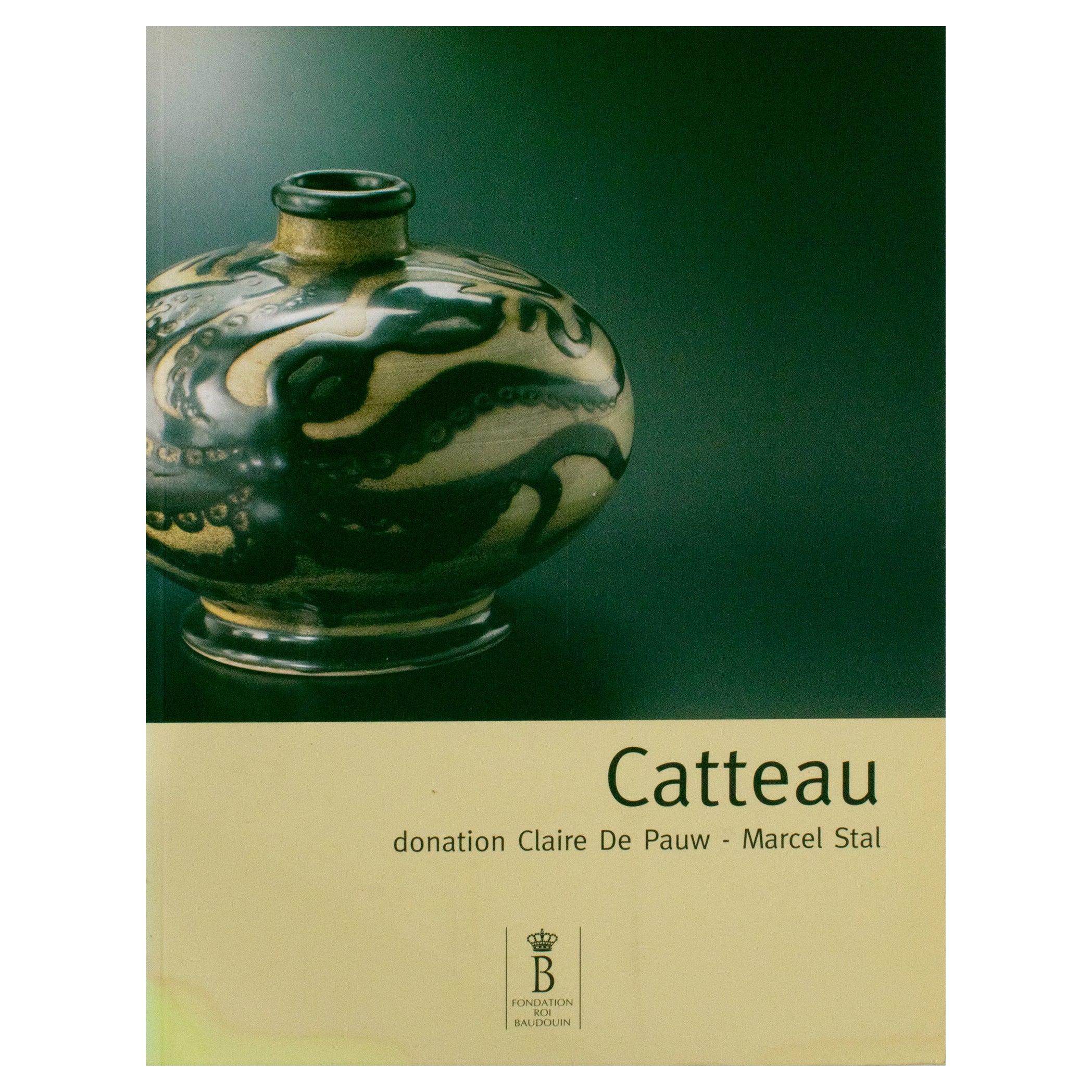 Catteau, Claire de Pauw Donation, French Book, Exhibition 2001