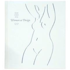La donna come design: Prima, dietro, tra, sopra, sotto di Stephen Bayley, 1a Ed.