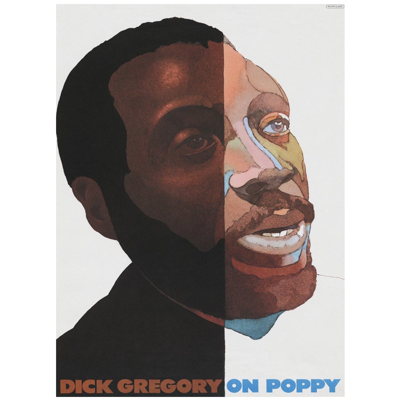 1969 Dick Gregory - On Poppy - Milton Glaser Original Vintage Poster
