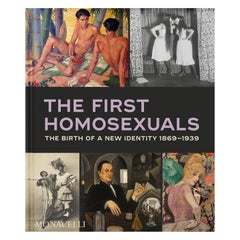 The First Homosexuals: The Birth of a New Identity 1869-1939