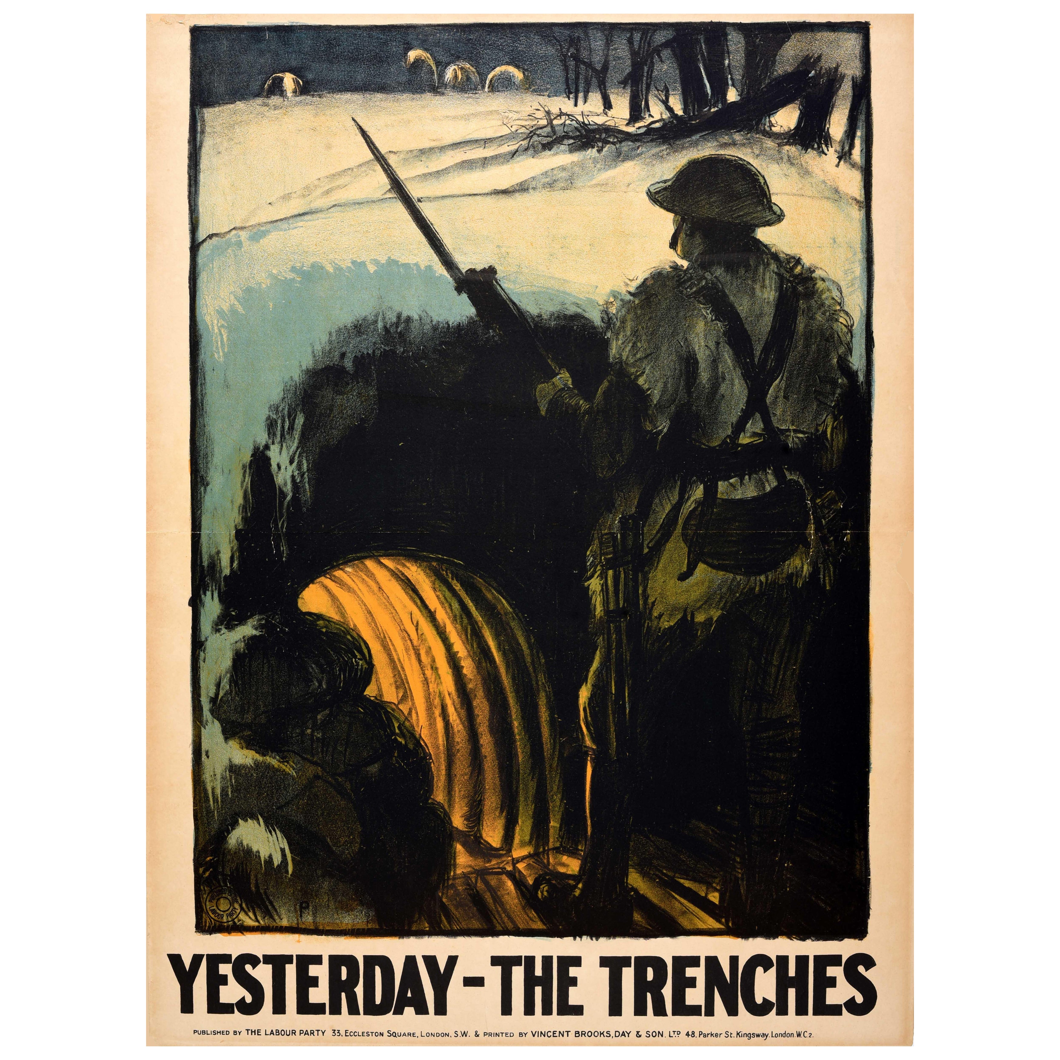 Original Antique British Political Propaganda Poster Yesterday The Trenches (Affiche de propagande politique Hier les tranchées)