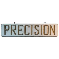 Double-Sided Dimensional Hand-Carved Advertising "Precision" Sign