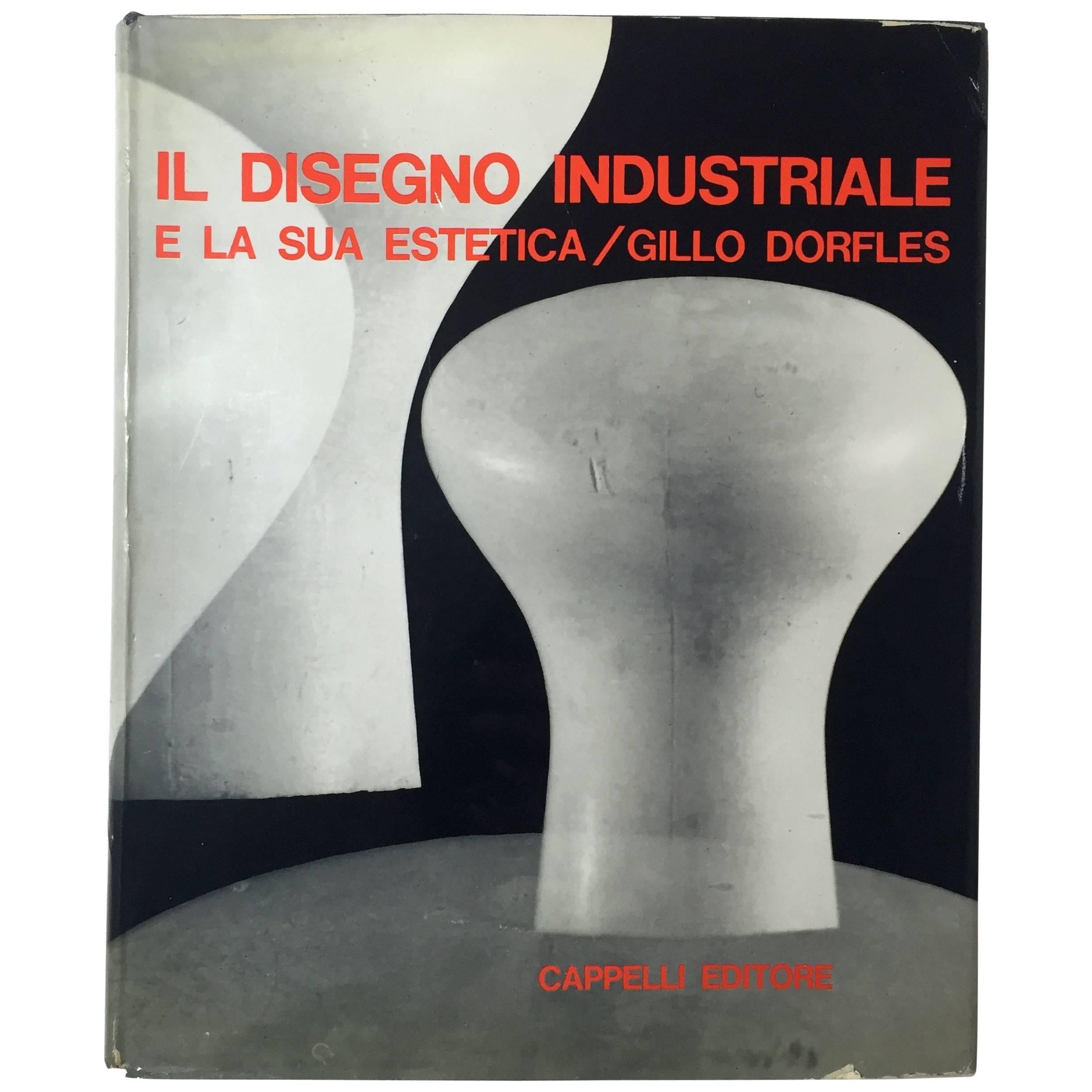 Gillo Dorfles – Il Disegno Industriale: Sua Estetica Book - 1963