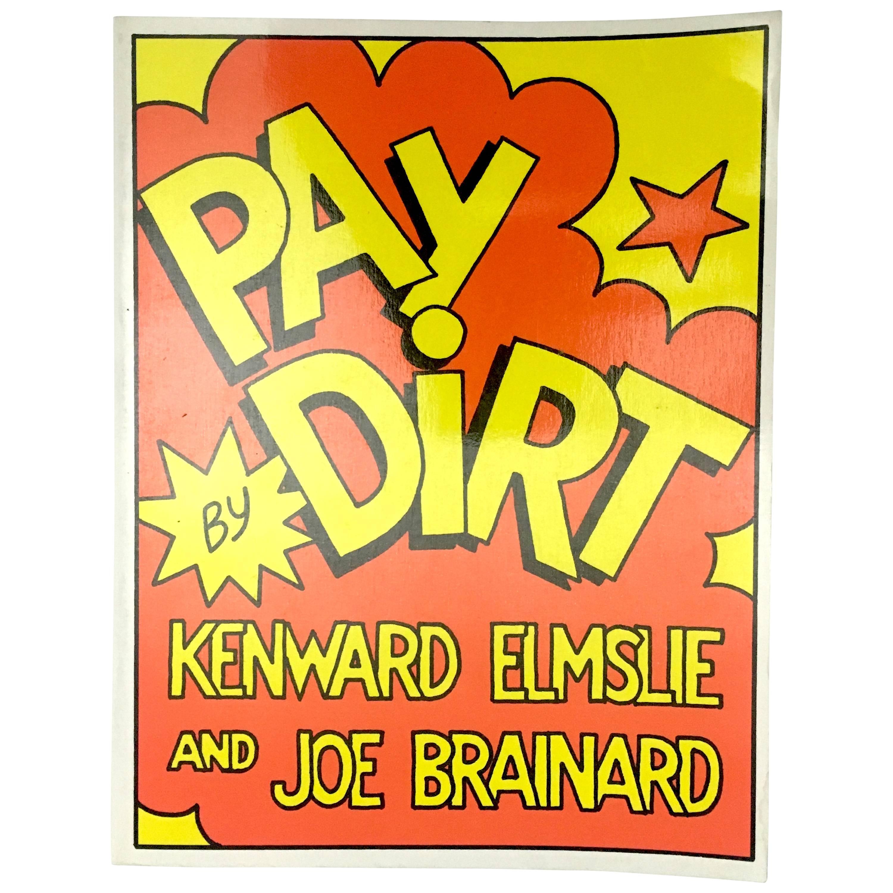 Pay Dirt - Kenward Elmslie, Joe Brainard - 1st Edition, Bamberger Books, 1992 For Sale