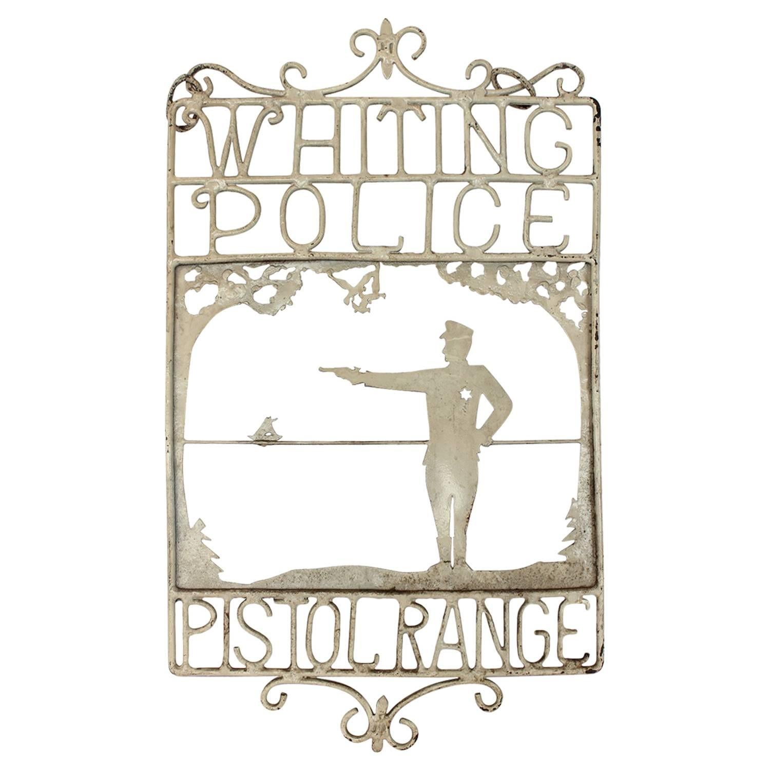 1920s American Handmade Iron Sign "Whiting Police Pistol Range" For Sale