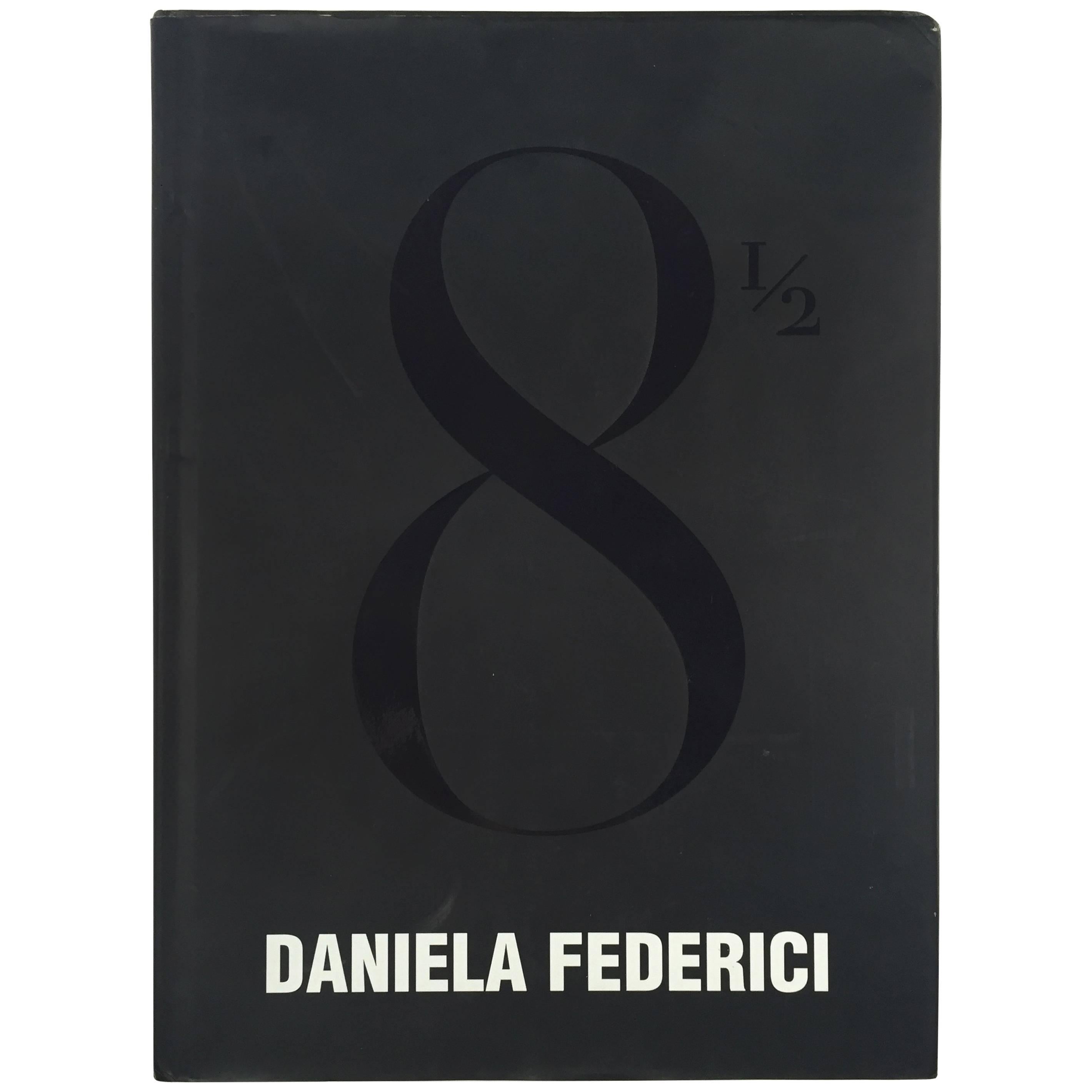 "Daniela Federici 8½" Book, 2002