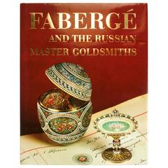 Fabergé and the Russian Master Goldsmiths by Gerard Hill, 1st Ed