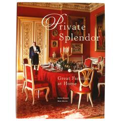 Private Splendor, Great Families at Home by Alexis Gregory and Marc Walter