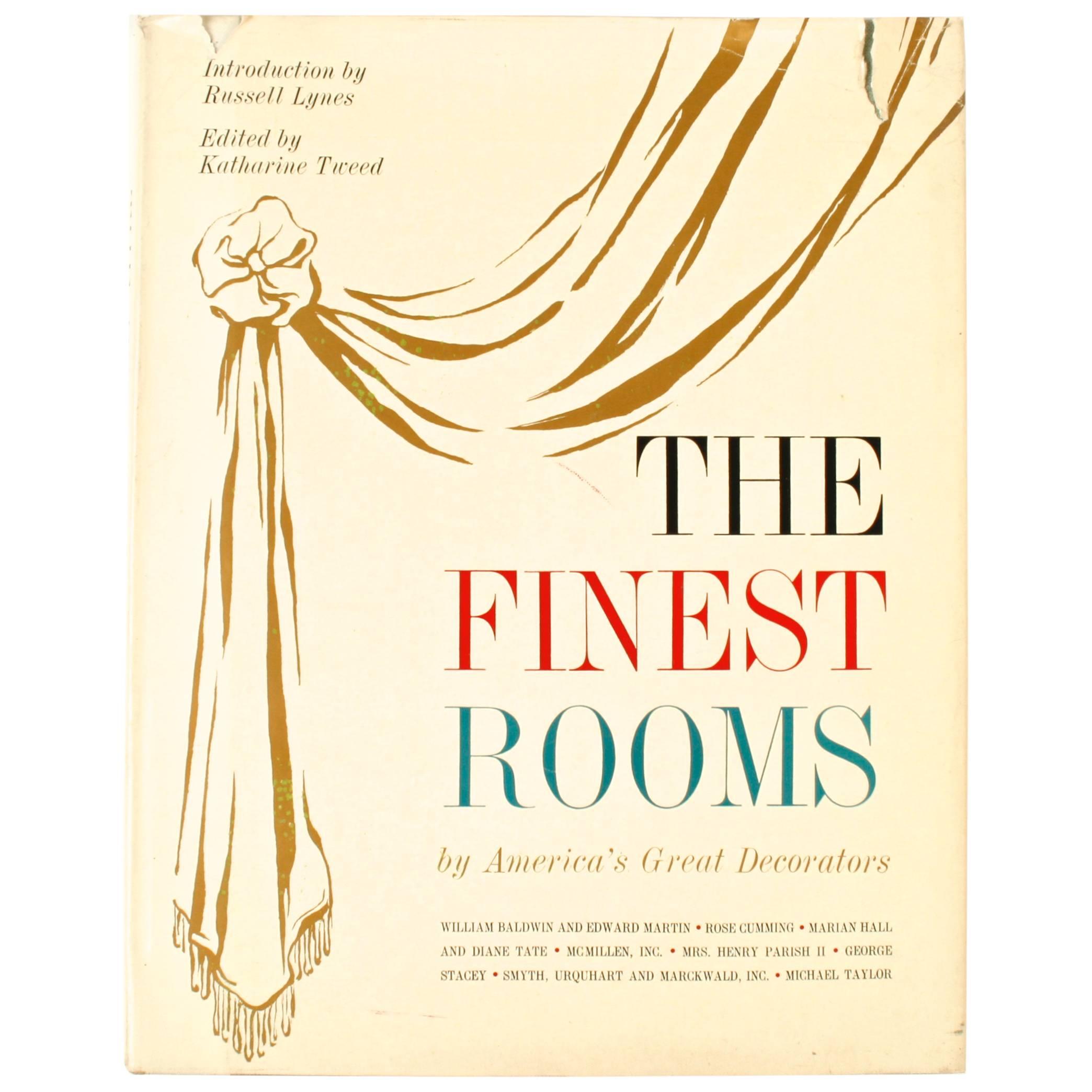 Finest Rooms by America's Great Decorators by Katharine Tweed